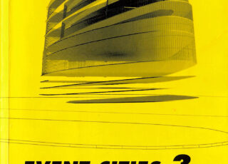 Tschumi, Event Cities 3